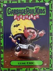 Eerie ERIC [Green] #19a 2011 Garbage Pail Kids Prices