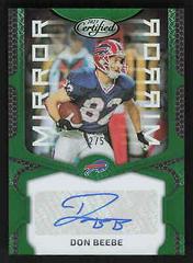 Don Beebe [Green] #MS89 Football Cards 2023 Panini Certified Mirror Signatures Prices