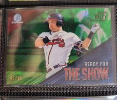 Austin Riley [Green Refractor] #RFTS-7 Baseball Cards 2019 Bowman Chrome Ready for the Show Prices