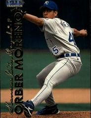 Orber Moreno #U56 Baseball Cards 1999 Fleer Update Prices