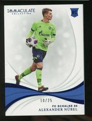 Alexander Nubel [Sapphire] Soccer Cards 2018 Panini Immaculate Prices