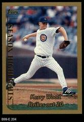 Kerry Wood #204 Baseball Cards 1999 Topps Prices