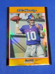 Eli Manning [Orange Refractor] Football Cards 2007 Bowman Chrome Prices