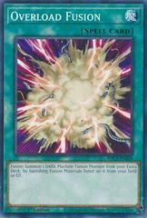Overload Fusion [1st Edition] SDCS-EN048 YuGiOh Structure Deck: Cyber Strike Prices