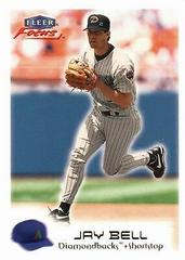 Jay Bell #7 Baseball Cards 2000 Fleer Focus Prices