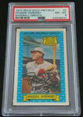 Rogers Hornsby [Baseball Greats] #2 Baseball Cards 1970 Rold Gold Pretzels Prices