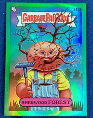 Sherwood FOREST [Green] 2023 Garbage Pail Kids Chrome Prices