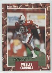 Wesley Carroll #92 Football Cards 1991 Star Pics Prices