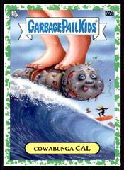Cowabunga CAL [Green] #52a Garbage Pail Kids Go on Vacation Prices