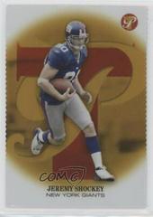 Jeremy Shockey [Gold Refractor] #125 Football Cards 2002 Topps Pristine Prices