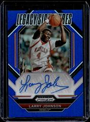 Larry Johnson [Blue] #LS-LYJ Basketball Cards 2023 Panini Prizm Draft Picks Legacy Signatures Prices