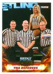 TNA Referees [Gold] Wrestling Cards 2013 TriStar TNA Impact Live Prices