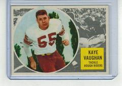 Kaye Vaughan #68 Football Cards 1960 Topps CFL Prices