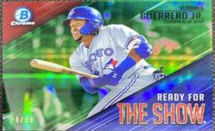 Vladimir Guerrero Jr. [Green Refractor] #RFTS-1 Baseball Cards 2019 Bowman Chrome Ready for the Show Prices