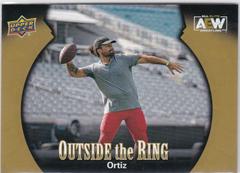 Ortiz [Gold] #OTR-2 Wrestling Cards 2022 Upper Deck AEW Outside the Ring Prices