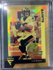 Ian Book [Gold] #FX-19 Football Cards 2021 Panini Chronicles Flux Rookies Prices
