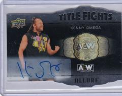 Kenny Omega [Autograph] Wrestling Cards 2022 Upper Deck Allure AEW Title Fights Prices