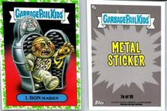 I. RON Maiden [Green] #7a Garbage Pail Kids Battle of the Bands Prices