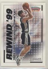 Steve Kerr #11RN Basketball Cards 1999 SkyBox Impact Rewind '99 Prices