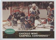 Chicago Wins Campbell Conference #460 Hockey Cards 1991 Parkhurst Prices
