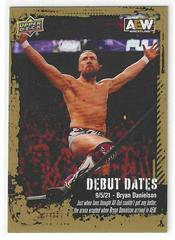 Bryan Danielson [Gold] Wrestling Cards 2022 Upper Deck AEW Debut Dates Prices