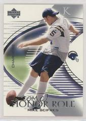 Mike Scifres #115 Football Cards 2003 Upper Deck Honor Roll Prices