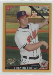 Trevor Crowe #183 Baseball Cards 2009 Topps Chrome Prices