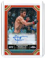 Fernando Padilla [Orange Refractor] #CRA-FPA Ufc Cards 2024 Topps Chrome UFC Rookie Autograph Prices