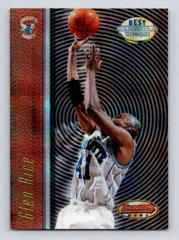 Glen Rice [Atomic Refractor] #T6 Basketball Cards 1997 Bowman's Best Techniques Prices