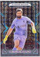 Alisson Becker [Blue Finite] #62 Soccer Cards 2022 Panini Obsidian Prices