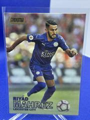 Riyad Mahrez [Gold Foil] Soccer Cards 2016 Stadium Club Premier League Prices