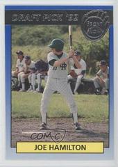 Joe Hamilton #35 Baseball Cards 1992 Front Row Draft Picks Prices