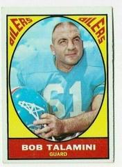 Bob Talamini #54 Football Cards 1967 Topps Prices