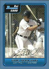 Eric Rodland Baseball Cards 2006 Bowman Prospects Prices