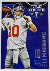 Eli Manning [Mirror Platinum Blue] #61 Football Cards 2014 Panini Totally Certified Prices