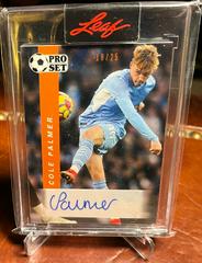 Cole Palmer [Orange] Soccer Cards 2022 Pro Set Autographs Prices