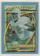 Richmond Webb [Refractor] #22 Football Cards 1994 Topps Finest Prices