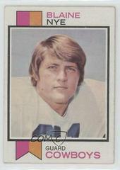 Blaine Nye #299 Football Cards 1973 Topps Prices