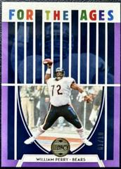 William Perry [Violet] #FA-16 Football Cards 2022 Panini Legacy For the Ages Prices