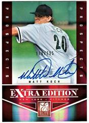 Matt Koch [Autograph] #164 Baseball Cards 2012 Panini Elite Extra Edition Prices