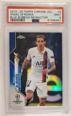 Angel Di Maria [Blue Bubbles Refractor] #3 Soccer Cards 2019 Topps Chrome UEFA Champions League Prices