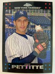 Andy Pettitte [Xfractor] #16 Baseball Cards 2007 Topps Chrome Prices
