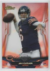 Jay Cutler [Red Refractor] Football Cards 2014 Topps Finest Prices