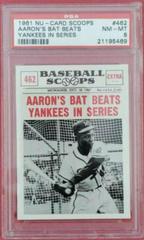 Aaron's Bat Beats [Yankees in Series] #462 Baseball Cards 1961 NU Card Scoops Prices
