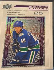 Elias Pettersson [25] #PC-6 Hockey Cards 2022 Upper Deck Population Count Prices