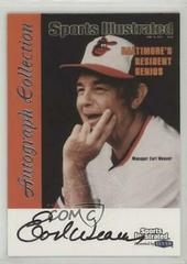 Earl Weaver Baseball Cards 1999 Sports Illustrated Greats of the Game Autographs Prices