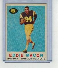 Eddie Macon #74 Football Cards 1959 Topps CFL Prices