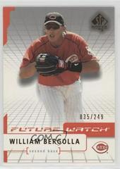 William Bergolla [Future Watch Autograph] Baseball Cards 2004 SP Authentic Prices