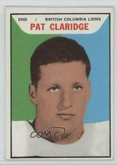 Pat Claridge #4 Football Cards 1965 Topps CFL Prices
