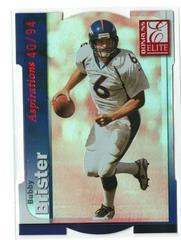 Bubby Brister [Aspirations] #6 Football Cards 1999 Panini Donruss Elite Prices